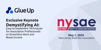 Association Management and AI: A Review of Glue Up's Participation at NYSAE Summit
