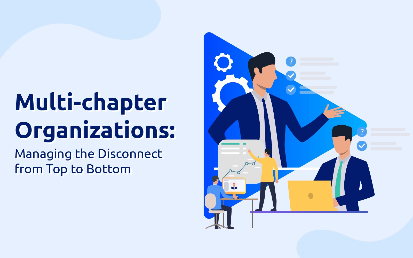 Multi-chapter Organizations: Managing the Disconnect from Top to Bottom
