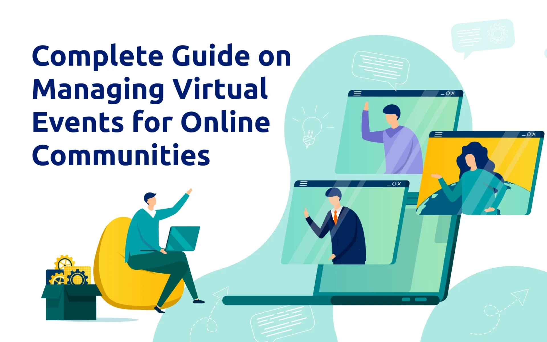 Complete Guide on Managing Virtual Events for Online Communities