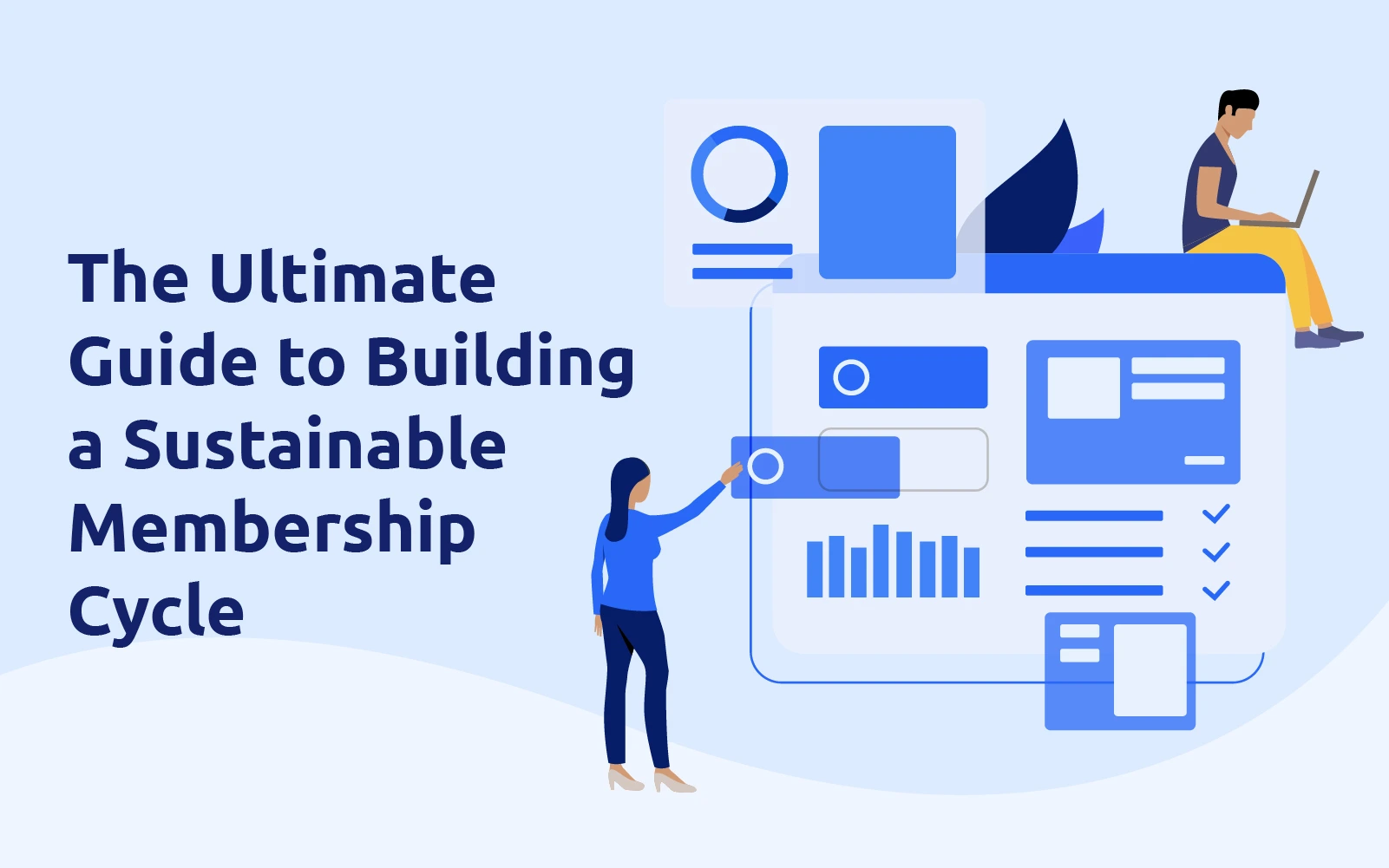 The Ultimate Guide to Building a Sustainable Membership Cycle