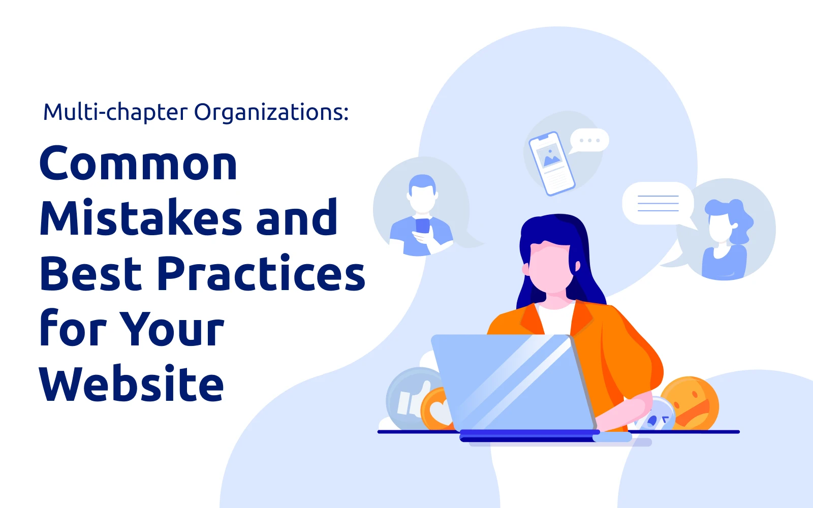 Multi-Chapter Organizations: Common Mistakes and Best Practices for Your Website