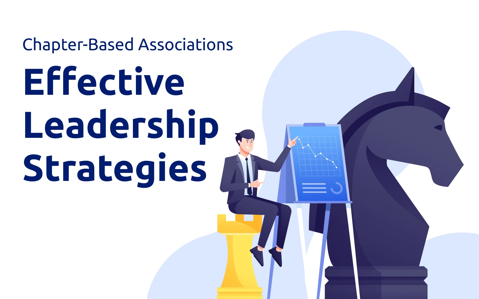 Effective Leadership Strategies for Multi-Chapter Associations