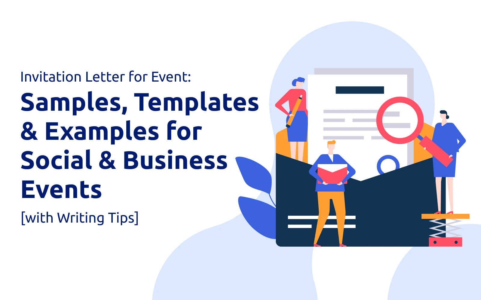 Invitation Letter for Event: Samples, Templates & Examples for Social & Business Events [with Writing Tips]