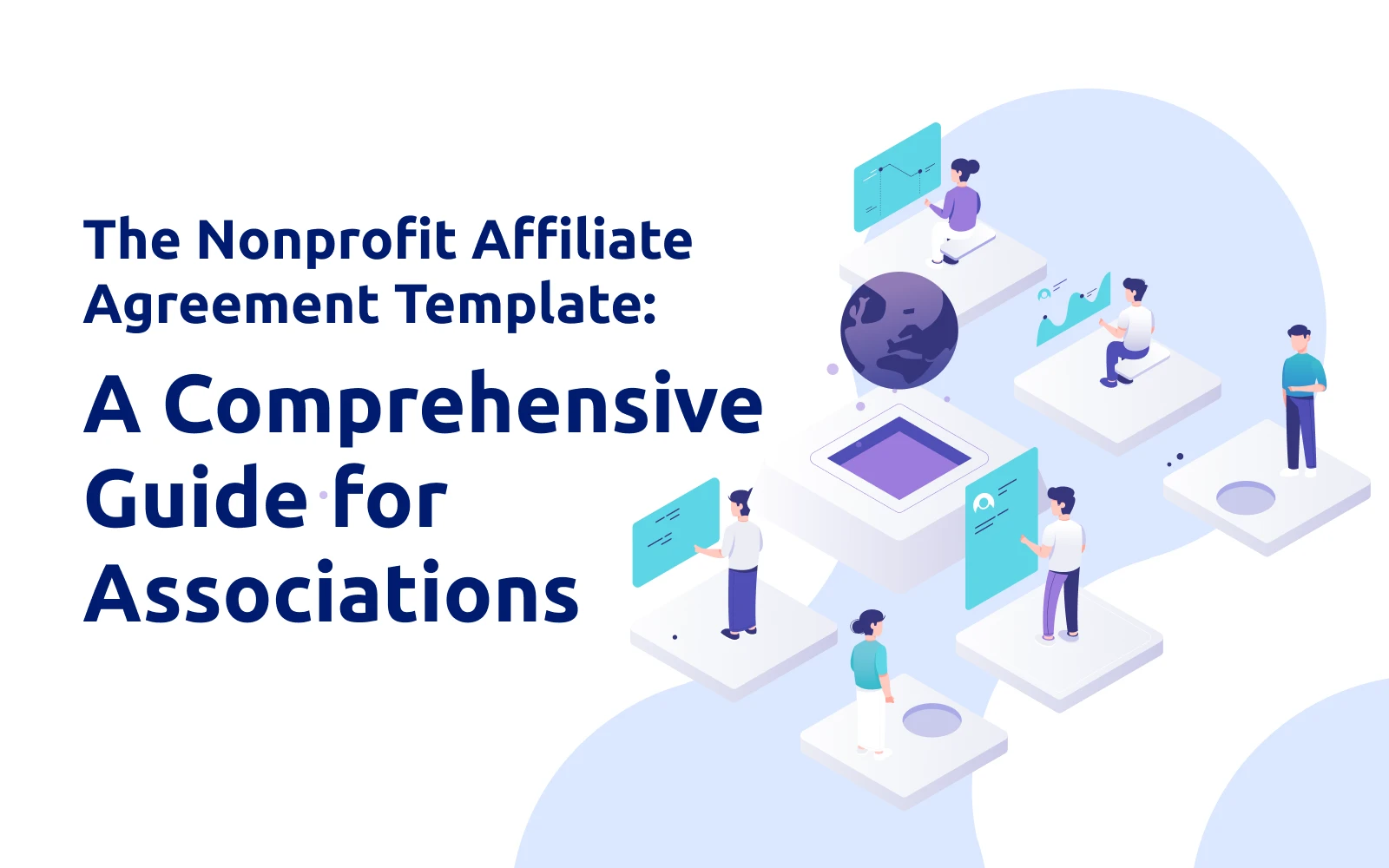 The Nonprofit Affiliate Agreement Template: A Comprehensive Guide for Associations