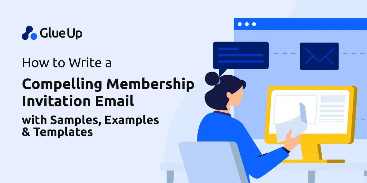 How to Write a Compelling Membership Invitation Email [with Samples, Examples & Templates]