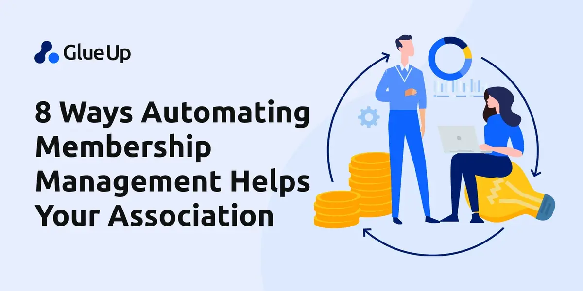 8 Ways Automating Membership Management Helps Your Association