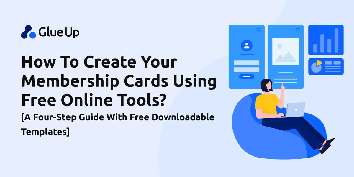 How to Create Membership Cards Using Free Online Tools? [A Four-Step Guide With Free Downloadable Templates]