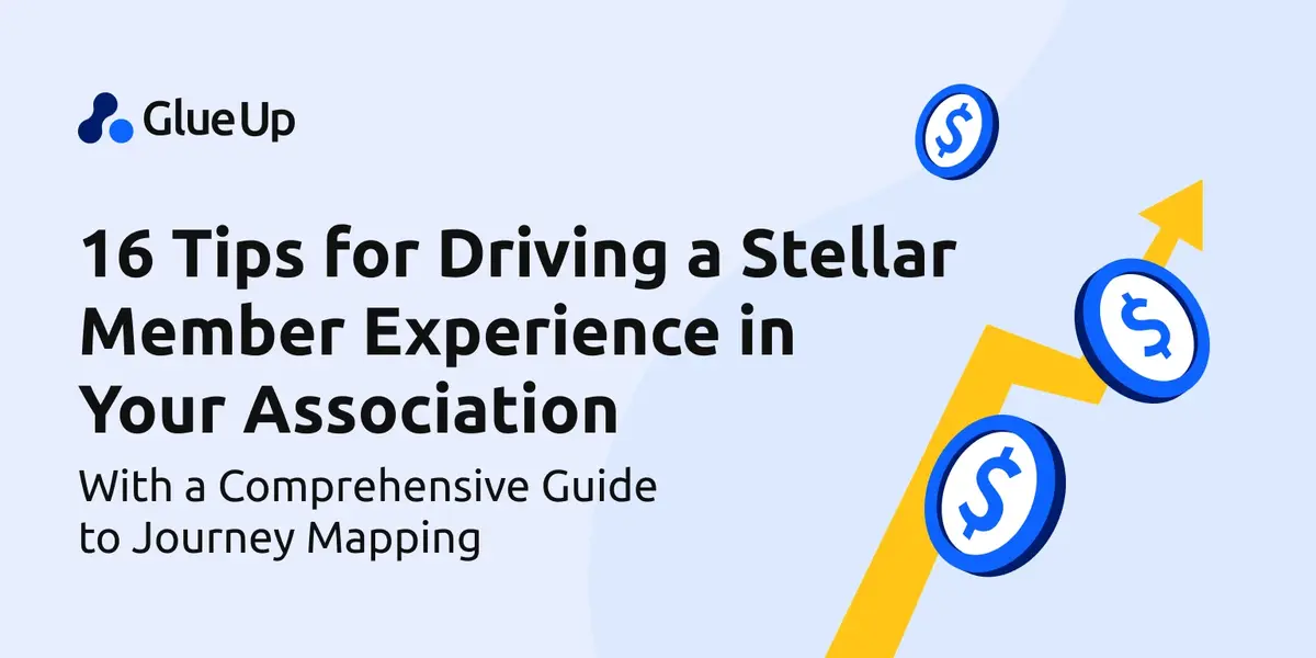 16 Tips for Driving a Stellar Member Experience in Your Association [With a Comprehensive Guide to Journey Mapping]