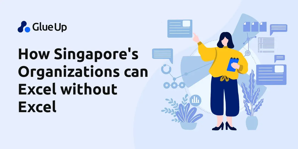How Singapore's Organizations can Excel without Excel