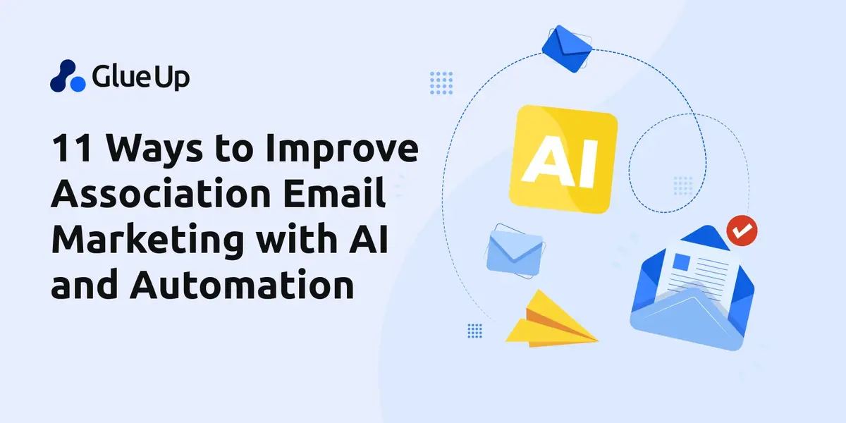 11 Ways to Improve Association Email Marketing with AI and Automation