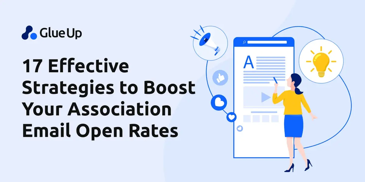 17 Effective Strategies to Boost Your Association Email Open Rates