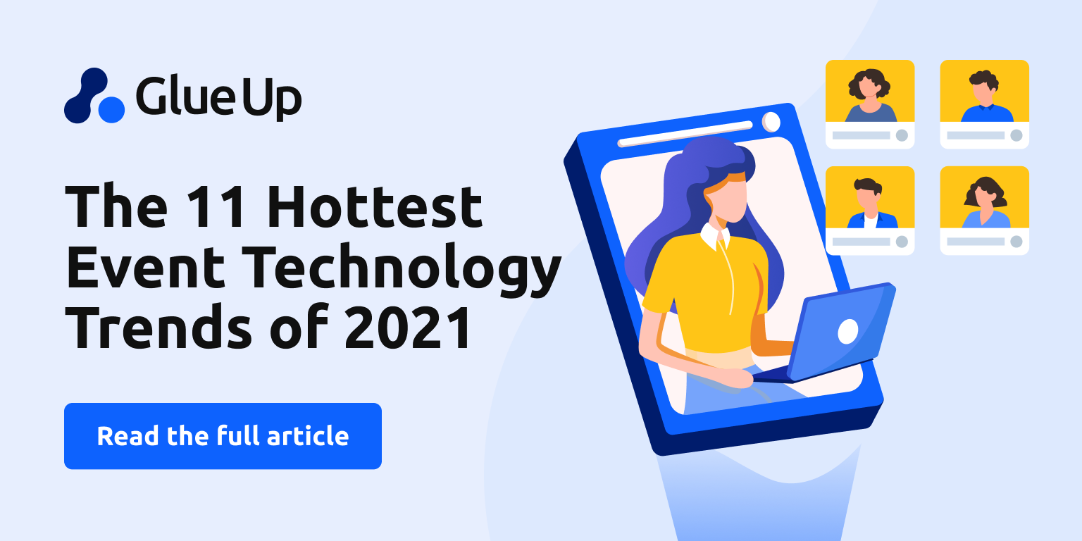 The 11 Hottest Event Technology Trends of 2021