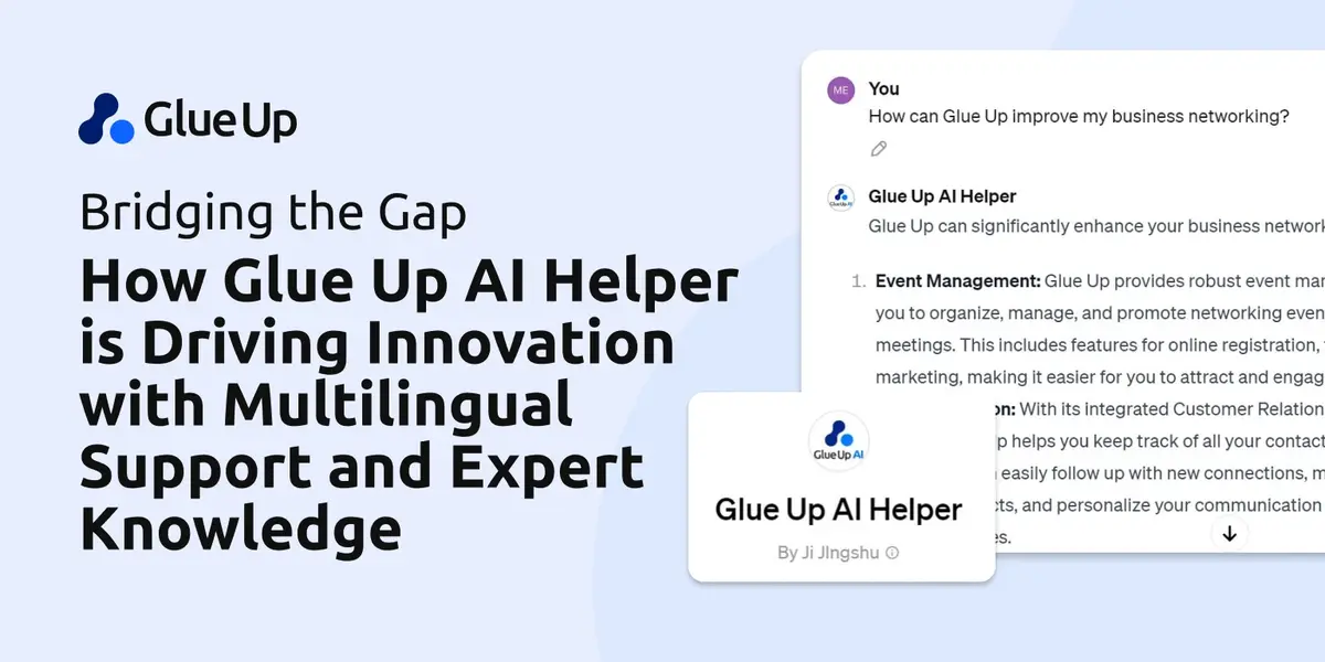 Bridging the Gap: How Glue Up AI Helper is Driving Innovation with Multilingual Support and Expert Knowledge