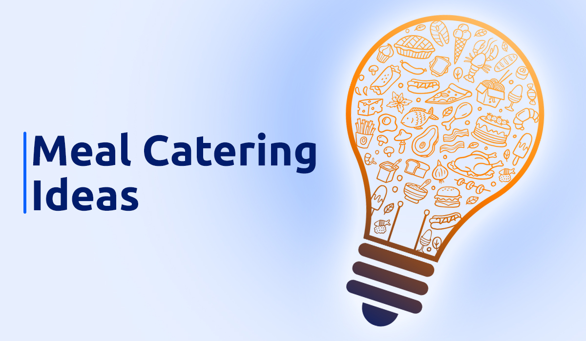 meal catering ideas