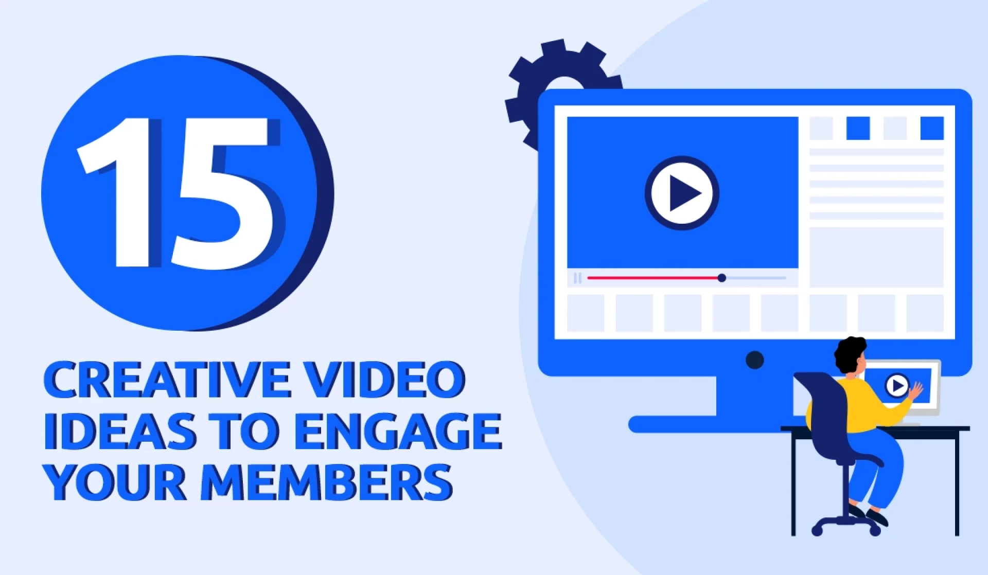 15 Creative Video Ideas To Engage Your Association Members