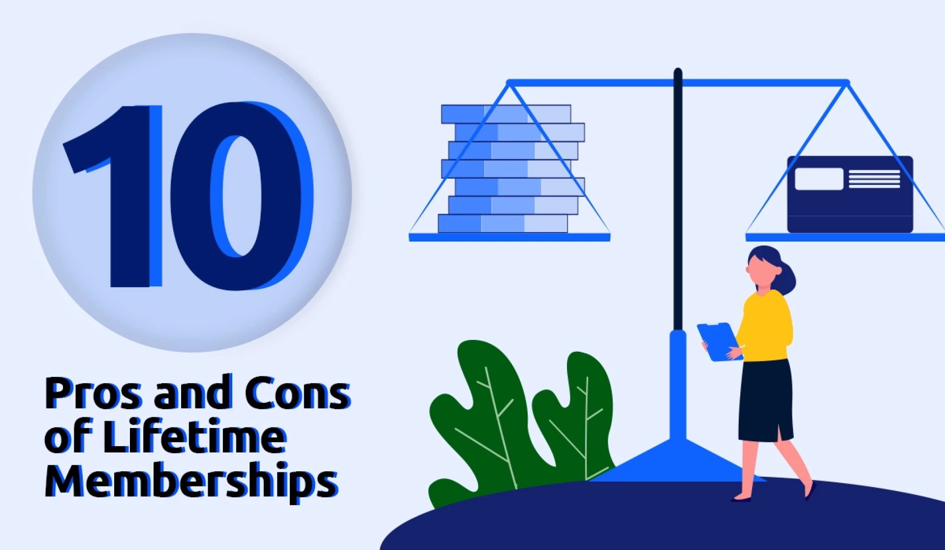 10 Pros and Cons of Lifetime Memberships