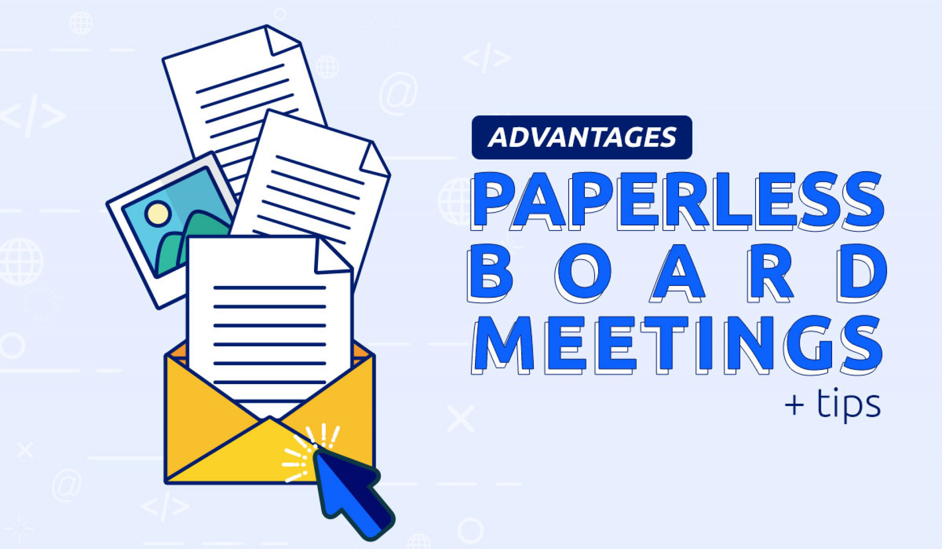 Advantages Of Paperless Board Meetings [+ Tips]