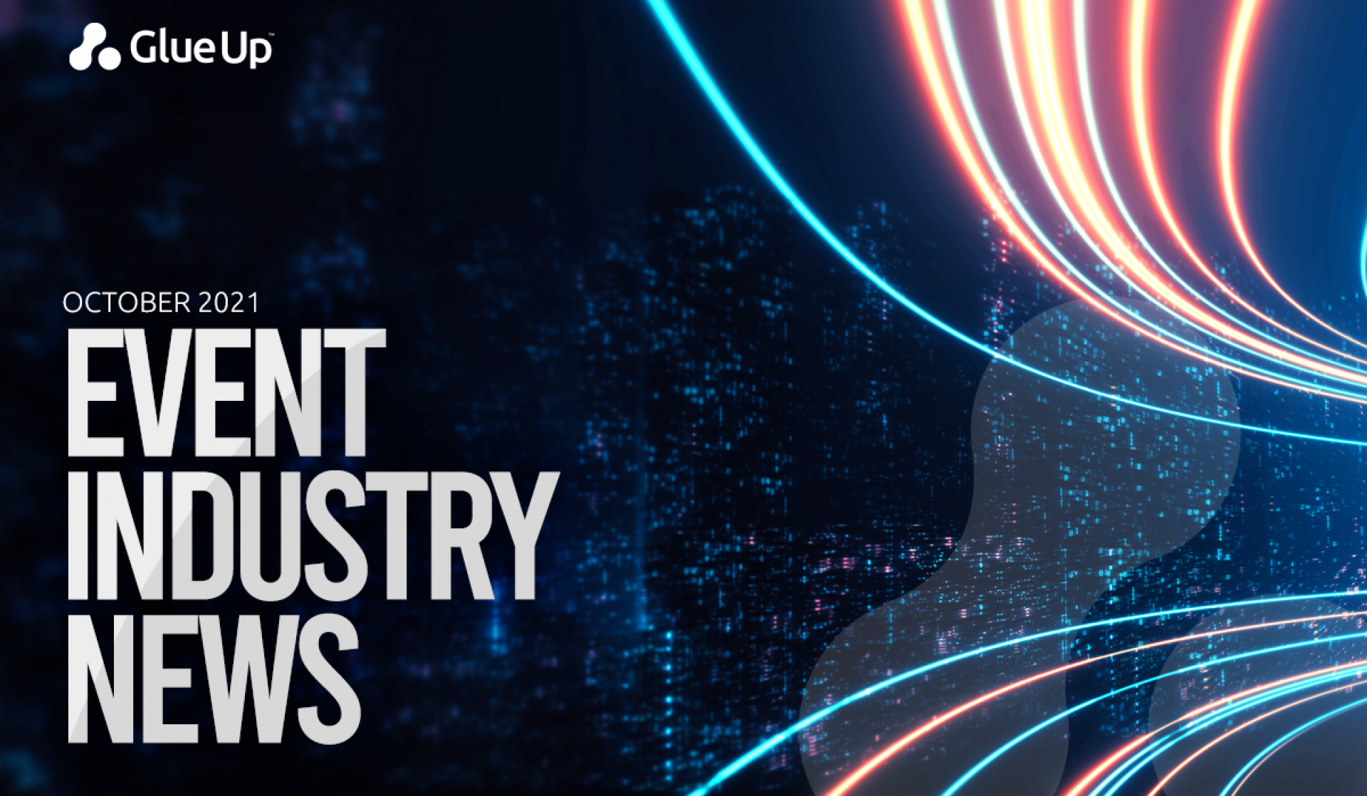 Latest and Biggest Event Industry News for October 2021