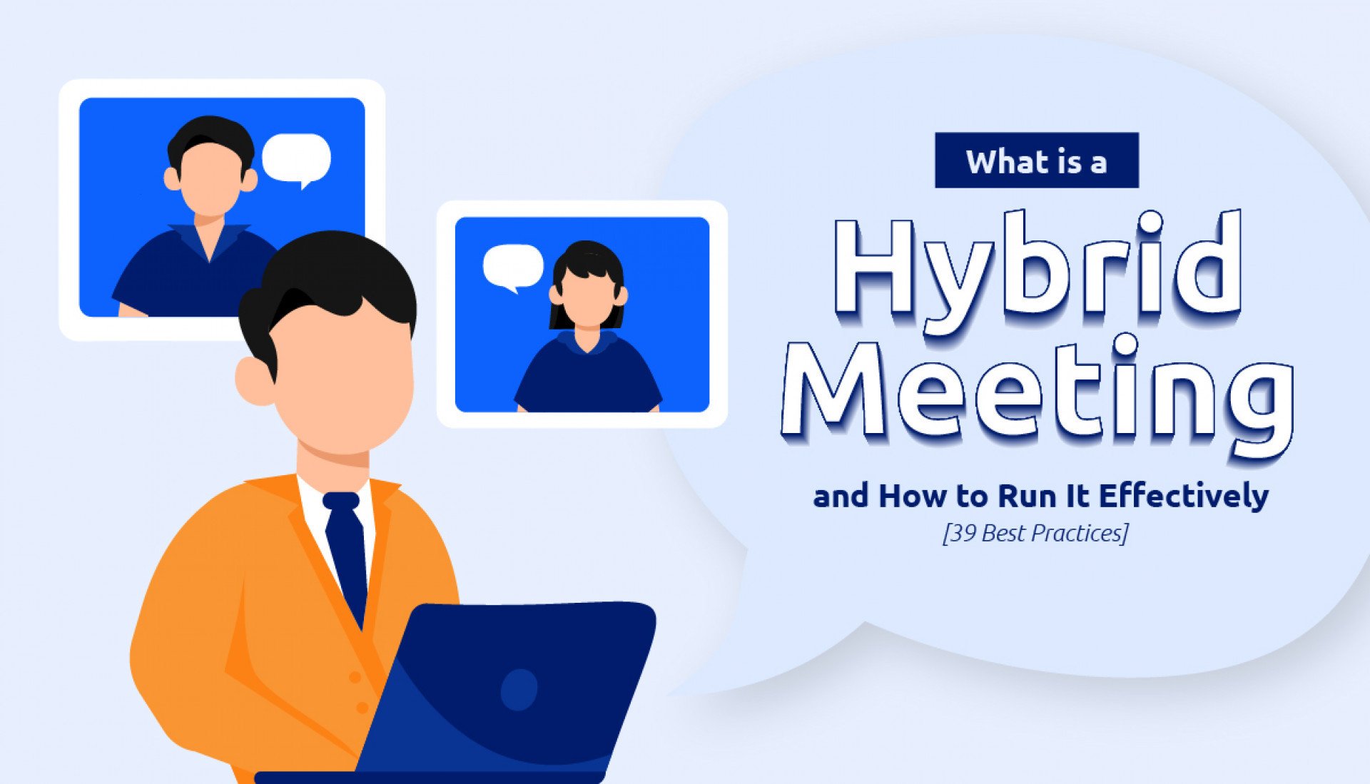 What Are Hybrid Meetings and How to Run Them Effectively [39 Best Practices]