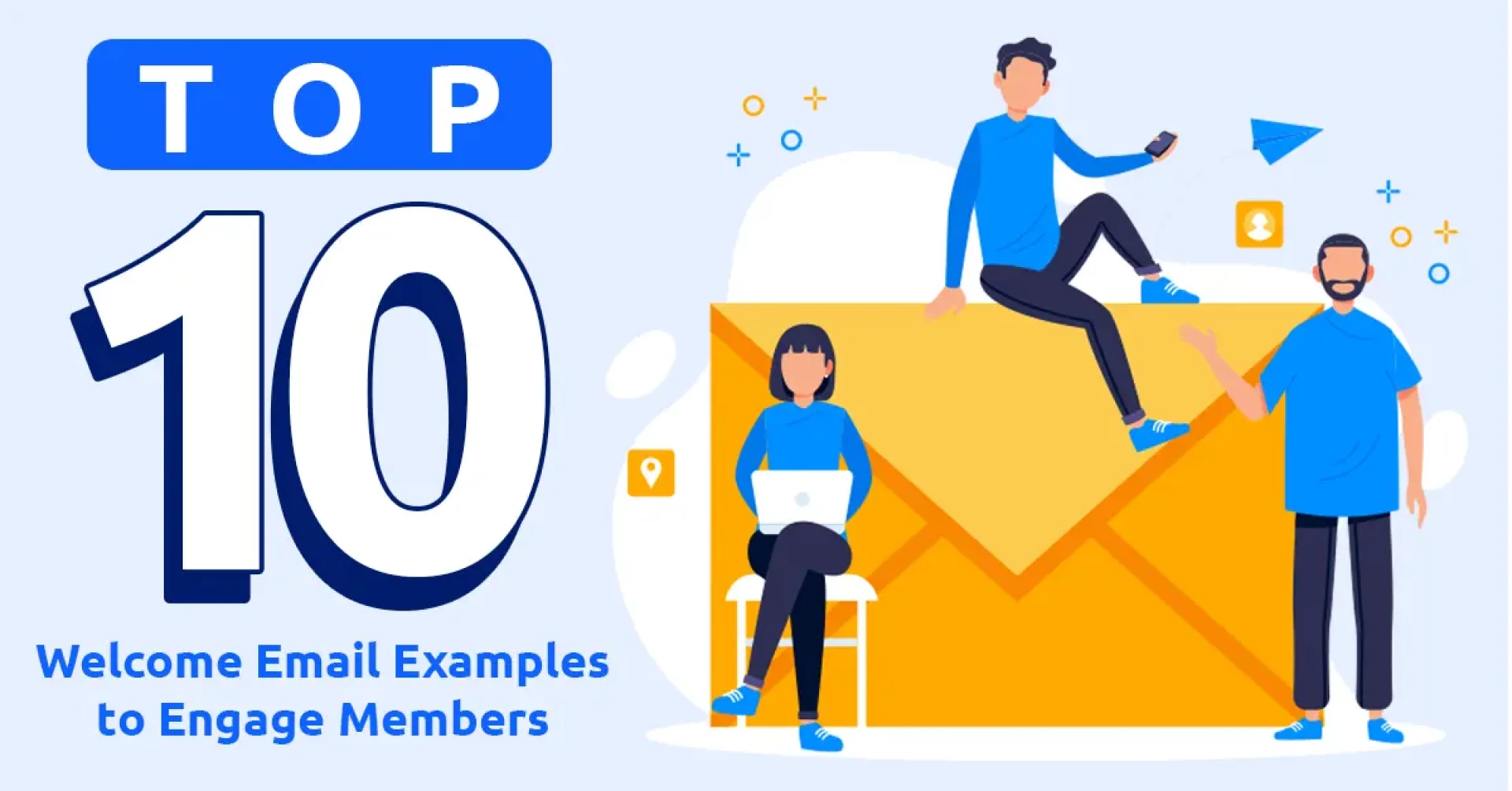 Top 10 Welcome Email Examples to Engage Members