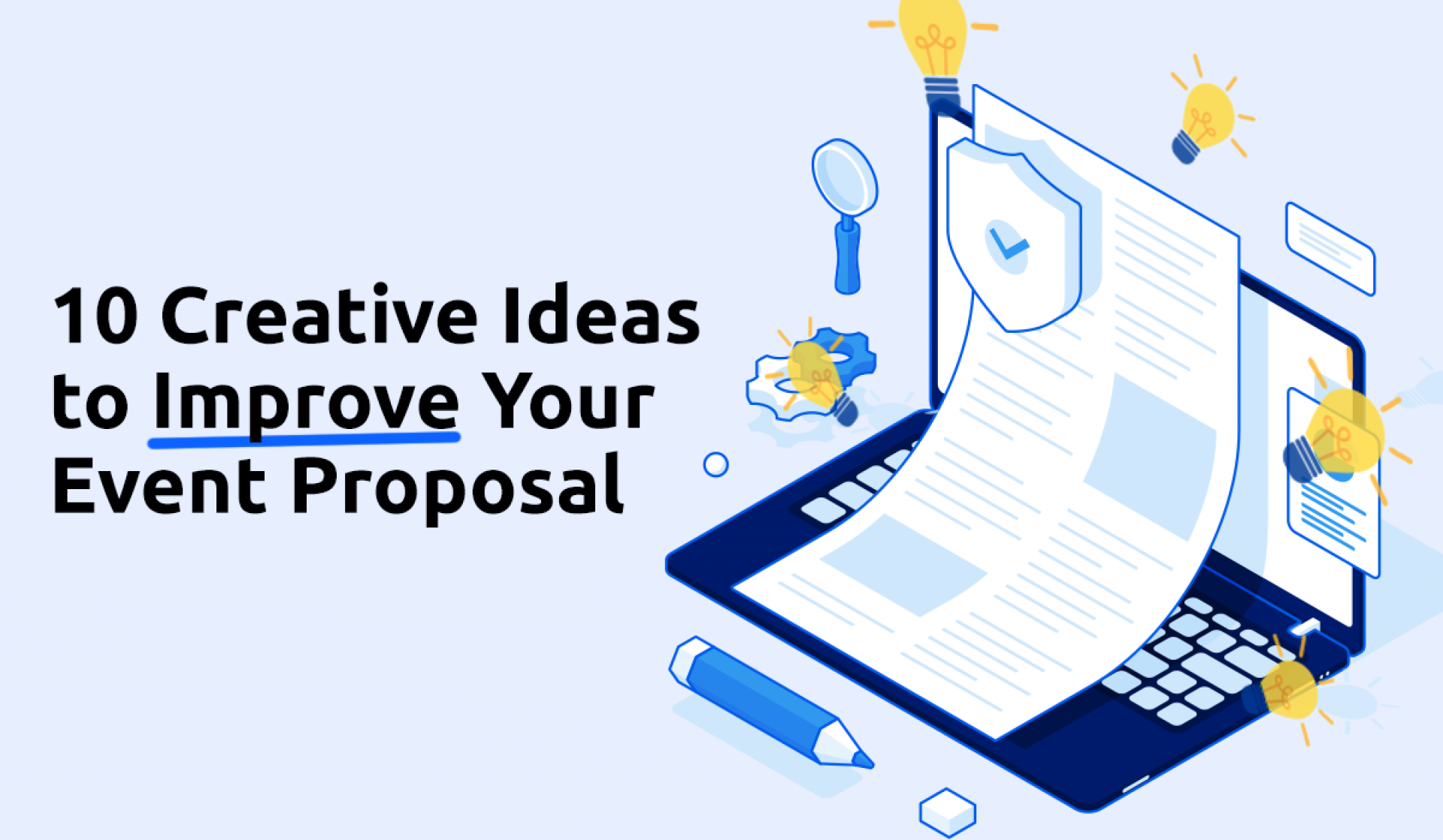 10 Creative Ideas to Improve Your Event Proposal