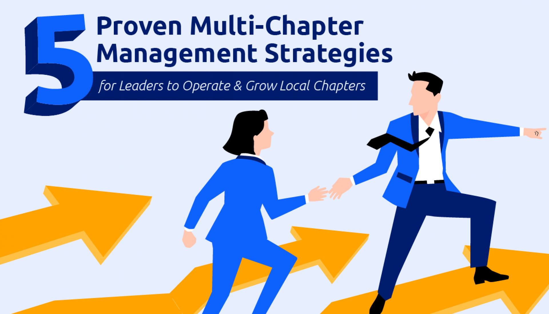 5 Proven Multi Chapter Management Strategies for Leaders to Operate & Grow Local Chapters