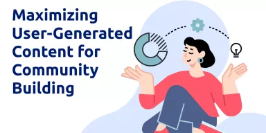 Maximizing User-Generated Content for Community Building
