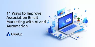 11 Ways to Improve Association Email Marketing with AI and Automation