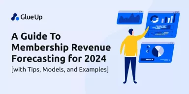 A Guide To Membership Revenue  Forecasting for 2024 [with Tips, Models, and Examples]