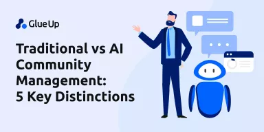 Traditional vs AI Community Management: 5 Key Distinctions