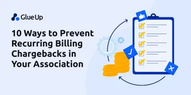 10 Ways to Prevent Recurring Billing Chargebacks in Your Association