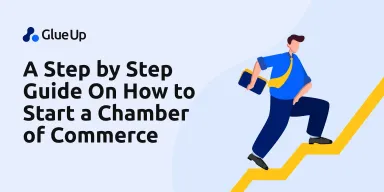 A Step by Step Guide On How to Start a Chamber of Commerce