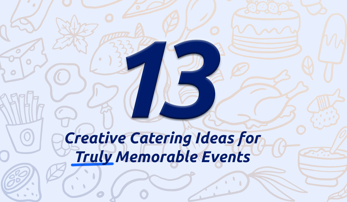 creative catering ideas