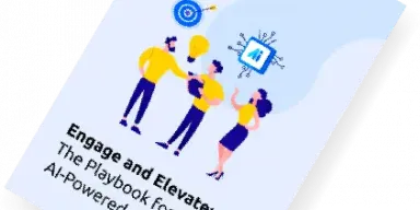 Engage and Elevate: The Playbook for an AI-Powered Community